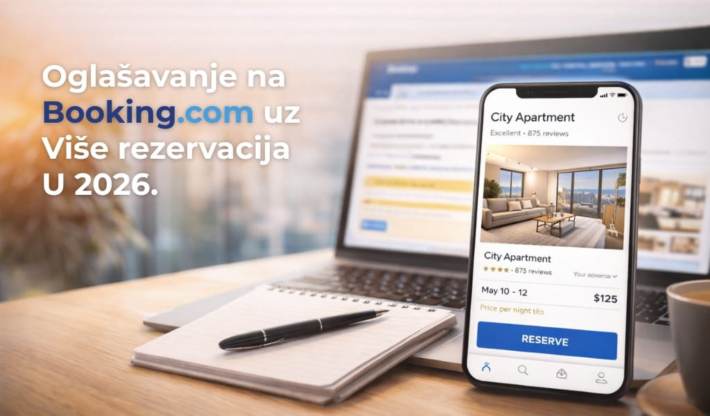 Kako se ogla&scaron;avati na Booking.com i ostvariti vi&scaron;e rezervacija u 2026  - - Hit Booker (1).jpg